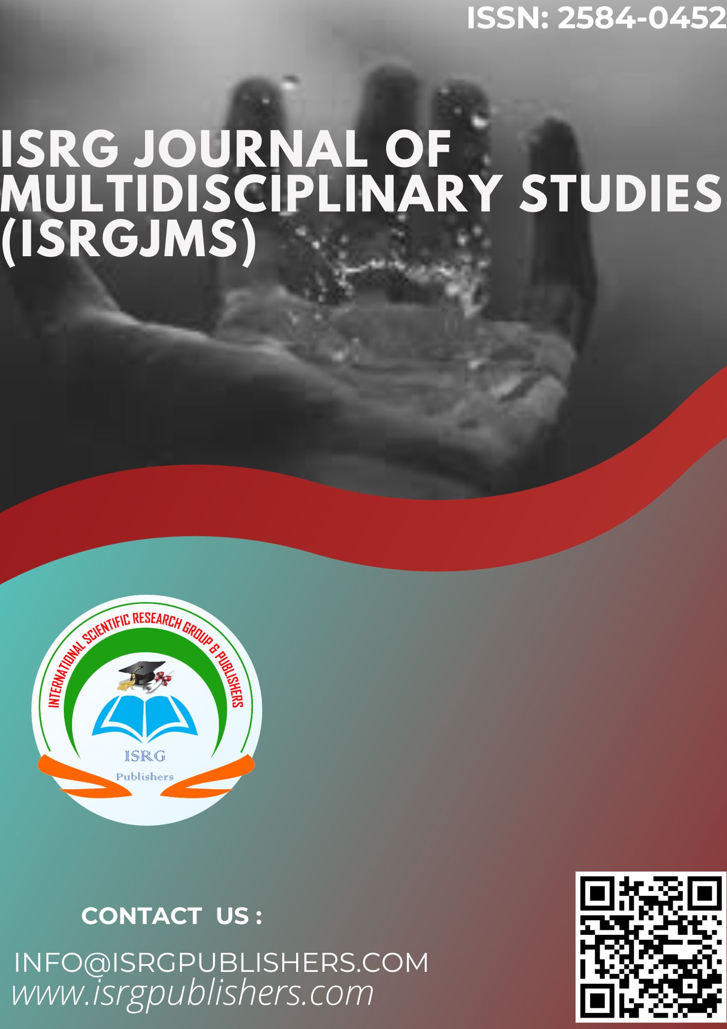 ISRG Journal of Multidisciplinary Studies (ISRGJMS)